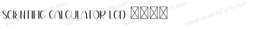 Scientific Calculator LCD字体转换